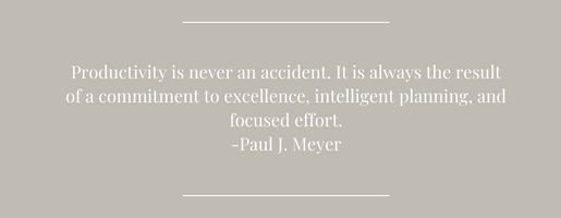 paul meyer quote about productivity. Productivity is never an accident. It is always the result of a commitment to excellence, intelligent planning, and focused effort.