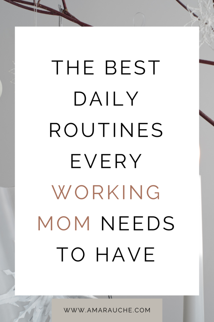 daily routine for working moms