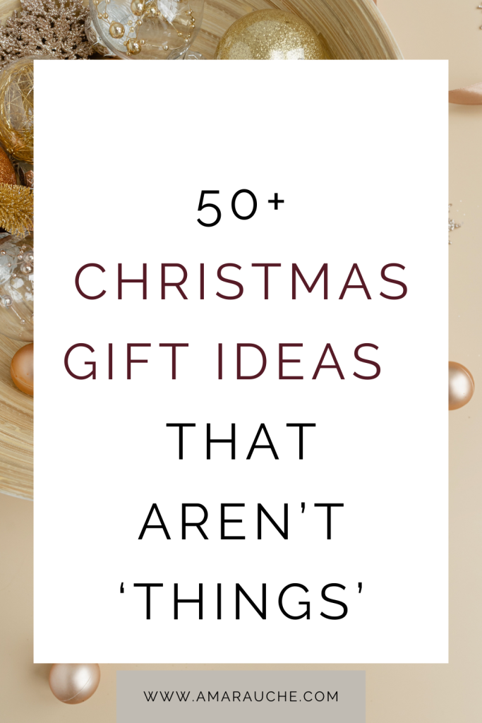 Christmas gift ideas that aren't things